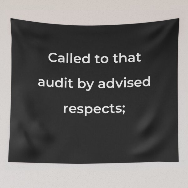 Item preview, "Called to that audit by advised respects;" - print white designed and sold by ariksworld.