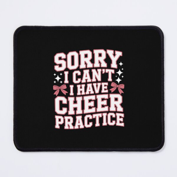 Item preview, Sorry I can't, I have cheer practice designed and sold by jkrphoto.