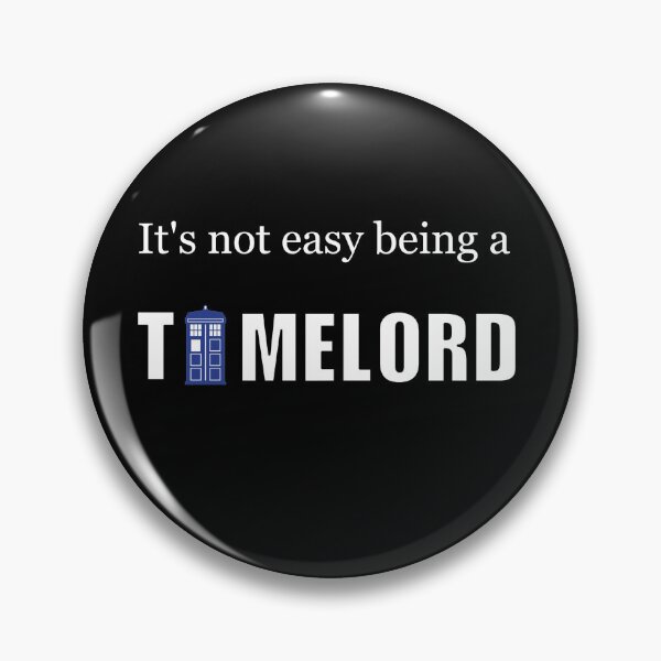 Item preview, Funny Time Lord Quote Design | Space & Time Sci-Fi Humor Gift designed and sold by halibutgoatramb.