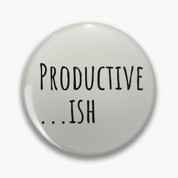 Item preview, Productive ...ish Anti Hustle Gift designed and sold by Notty DOT.