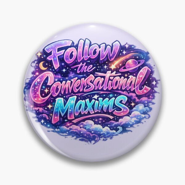 Item preview, Follow the Conversational Maxims – Cosmic Linguistics Graffiti designed and sold by Nerd Romance Café.