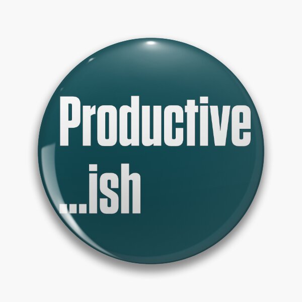 Item preview, Productive ...ish Anti Hustle Gift designed and sold by Notty DOT.