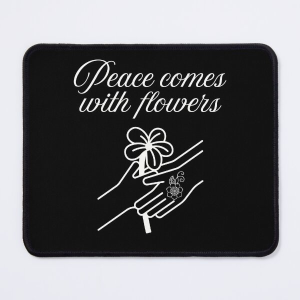 Item preview, Peace Comes With Flowers designed and sold by HappyHavenStu.