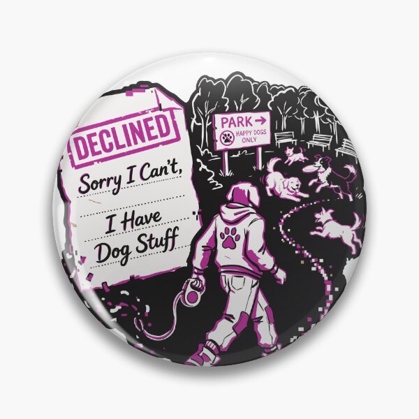 Item preview, Sorry I Can't I Have Dog Stuff Funny Dog Parent designed and sold by XYZ LAB by Jesuperman.