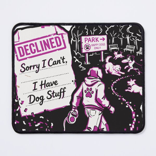 Item preview, Sorry I Can't I Have Dog Stuff Funny Dog Parent designed and sold by XYZ LAB by Jesuperman.