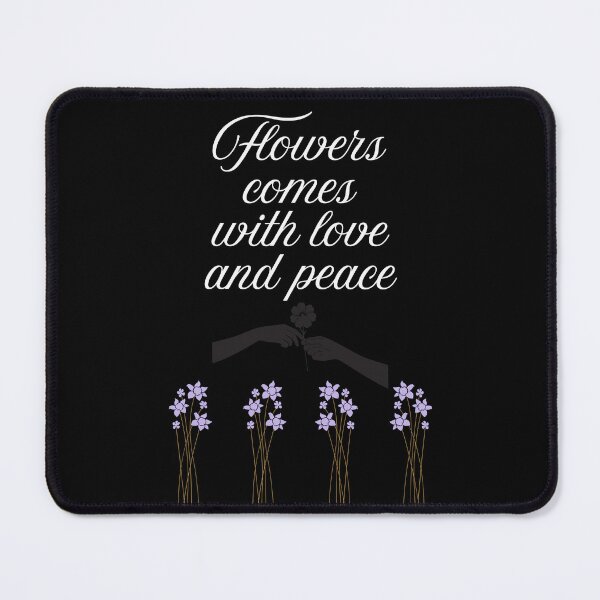 Item preview, Flowers Comes With Love And Peace designed and sold by HappyHavenStu.