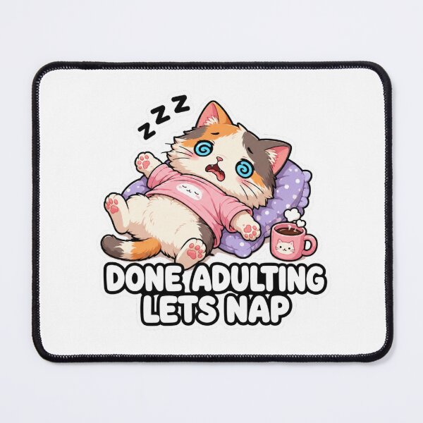 Item preview, Done Adulting Lets Nap Funny Lazy Cat Meme Sticker designed and sold by MoodyMeows.