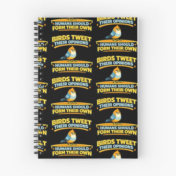 Item preview, Birds Tweet Their Opinions Humans Should Form Their Own Funny Birdwatching Design designed and sold by TeeTimeTreasure.