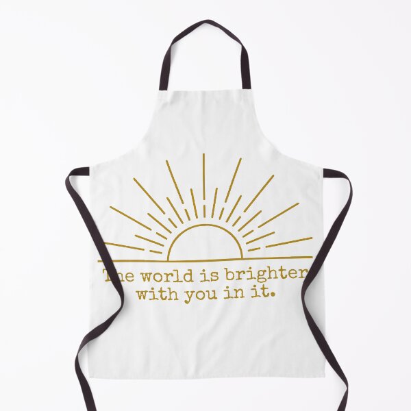 Item preview, The World Is Brighter With You In It Meaningful Gift designed and sold by tarzbol.