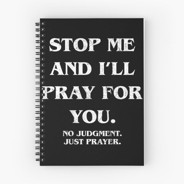 Item preview, Christian Faith Spiritual Message Stop Me And I Will Pray For You designed and sold by Chaya Reid.