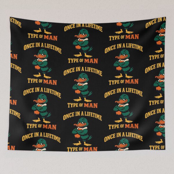 Item preview, Once In A Lifetime Type Of Man Funny Duck Confidence Design designed and sold by TeeTimeTreasure.