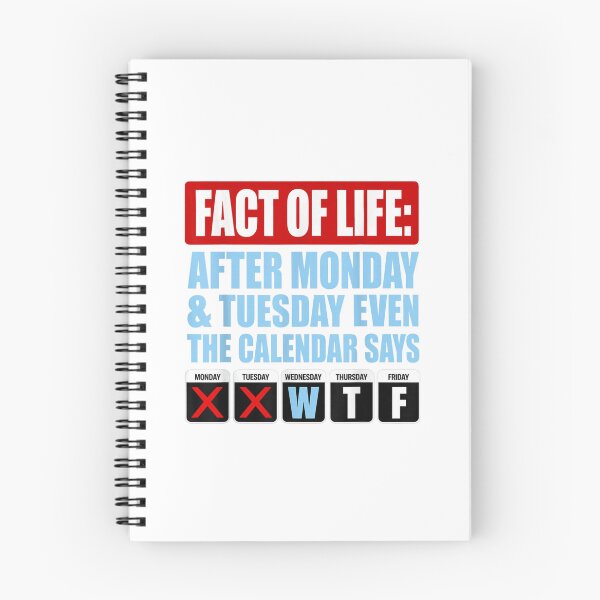 Item preview, Funny Work Week Calendar Humor Monday Tuesday Even The Calendar Says WTF designed and sold by Phil Ben.