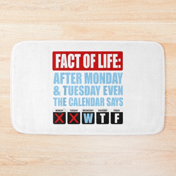 Item preview, Funny Work Week Calendar Humor Monday Tuesday Even The Calendar Says WTF designed and sold by Phil Ben.