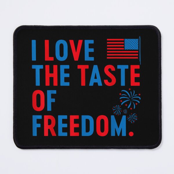 Item preview, Patriotic Fourth Of July 4th American Flag I Love The Taste Of Freedom designed and sold by Phil Ben.