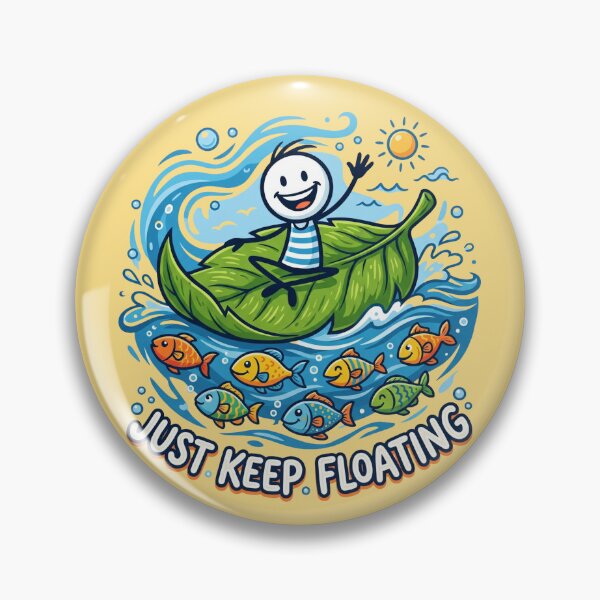 Item preview, Just Keep Floating | Summer Fishing Stickman Adventure designed and sold by Chroma Dreams .