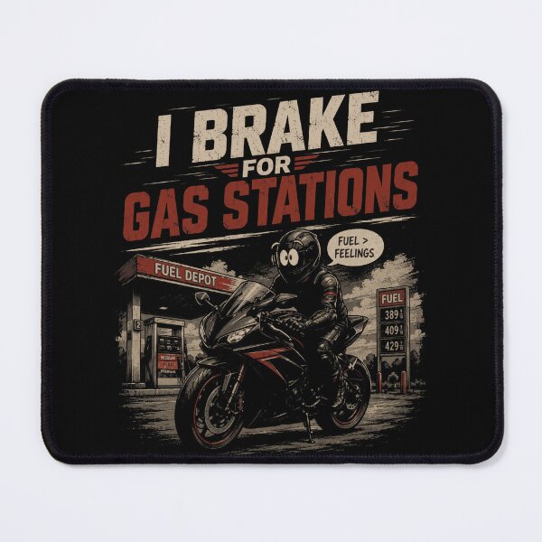 Item preview, I Brake For Gas Stations designed and sold by JalwaWear.