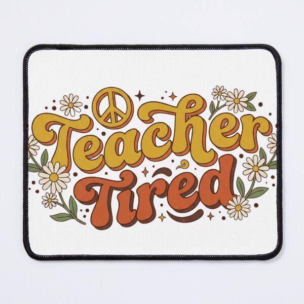 Item preview, Teacher Tired Funny Retro Groovy designed and sold by KJ Frost.