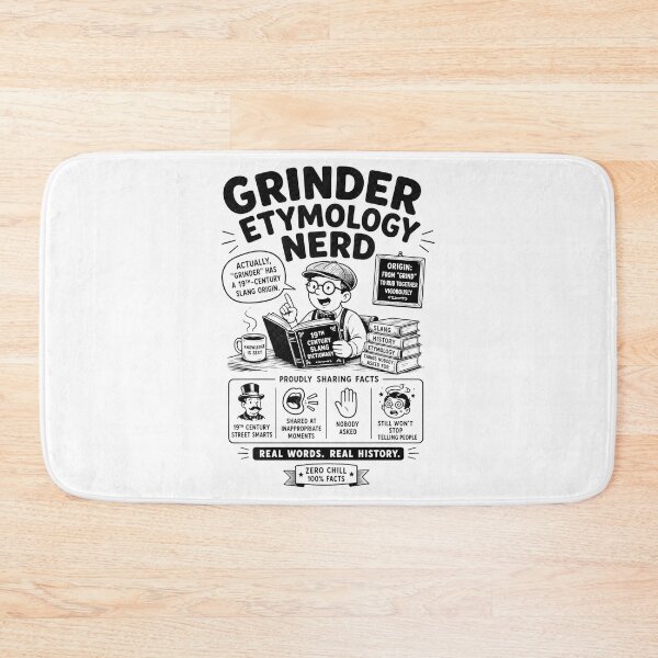 Item preview, Grinder etymology nerd designed and sold by Peerless-Prime.