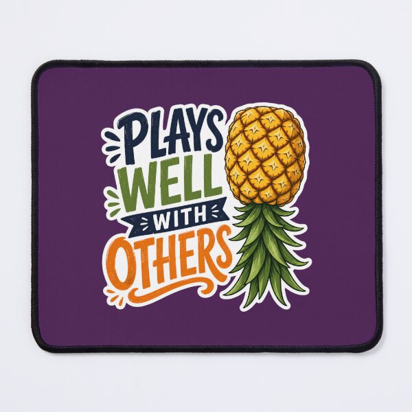 Item preview, Plays Well With Others - Swingers Lifestyle - Upside Down Pineapple Lifestyle designed and sold by FutureTraveller.