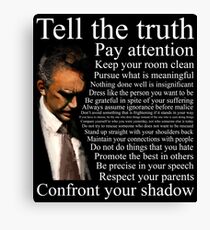 Jordan Peterson's Advice Canvas Print