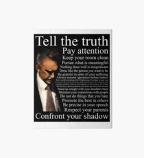 Jordan Peterson's Advice Art Board Print