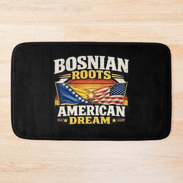 Item preview, Bosnian roots American Dream  designed and sold by CozyRetirementGifts.