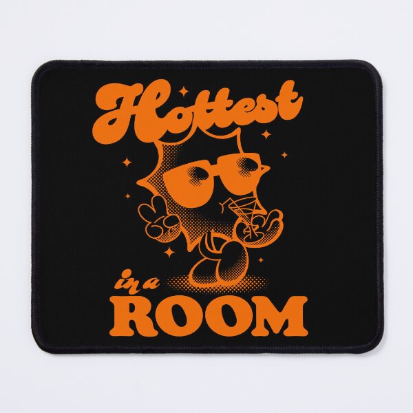 Item preview, Hottest In A Room. Monochrome designed and sold by BorysMano.