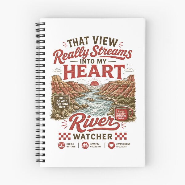 Item preview, That view really streams into my heart river watcher designed and sold by Peerless-Prime.