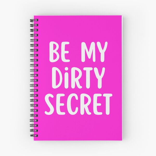 Item preview, Be My Dirty Secret designed and sold by glowdesigns.