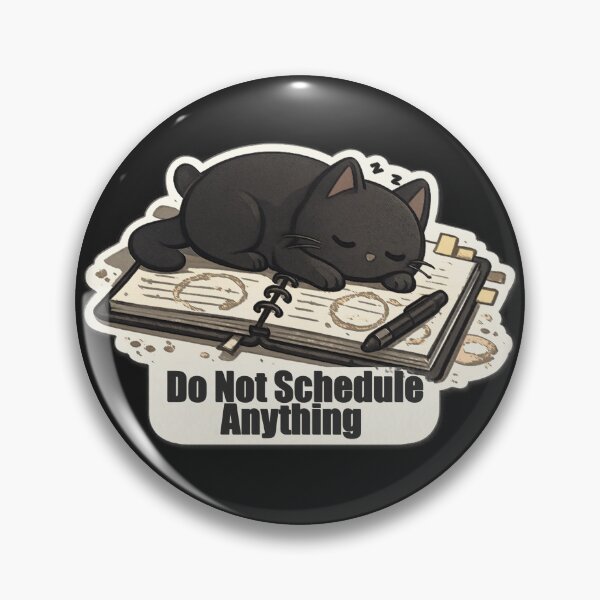 Item preview, Do Not Schedule Anything designed and sold by QuietNovaShop.