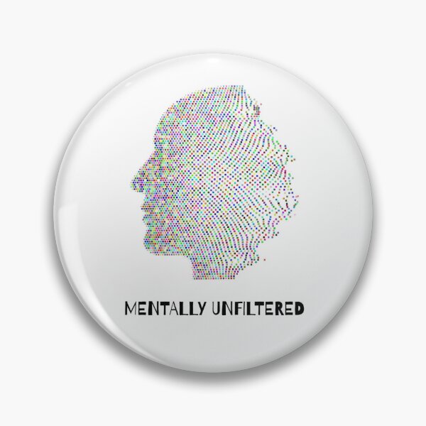 Item preview, Mentally Unfiltered designed and sold by TrendyisFrenzy.