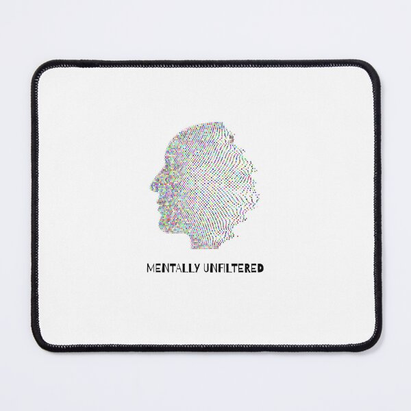 Item preview, Mentally Unfiltered designed and sold by TrendyisFrenzy.