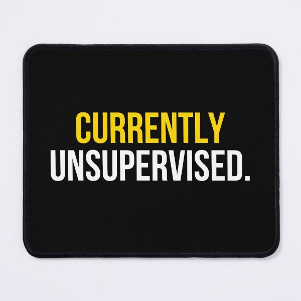 Item preview, Currently Unsupervised Funny Adult Humor T-Shirt Sarcastic Gift Funny Saying Tee designed and sold by TongTang.