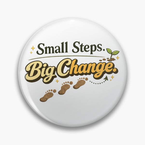 Item preview, Small Steps Big Change nature motif designed and sold by Ahmedsyde.