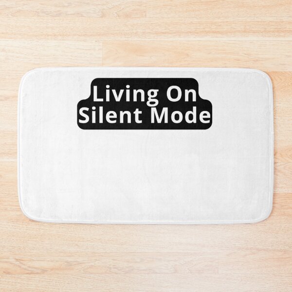 Item preview, Living On Silent Mode Design designed and sold by variant designer.