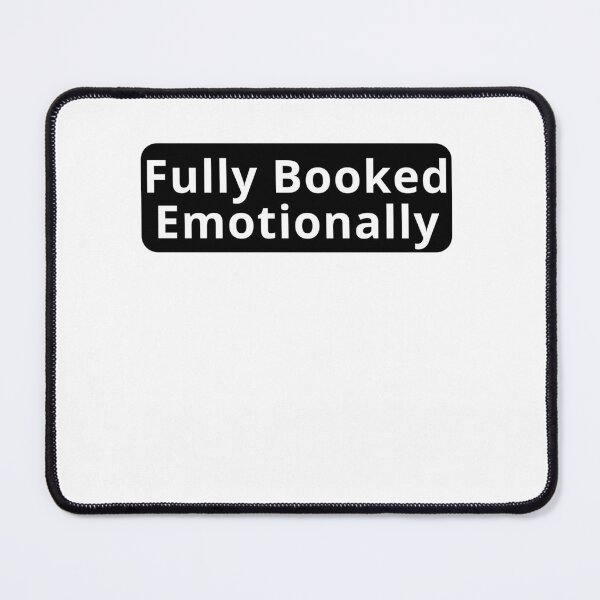 Item preview, Fully Booked Emotionally Design designed and sold by variant designer.
