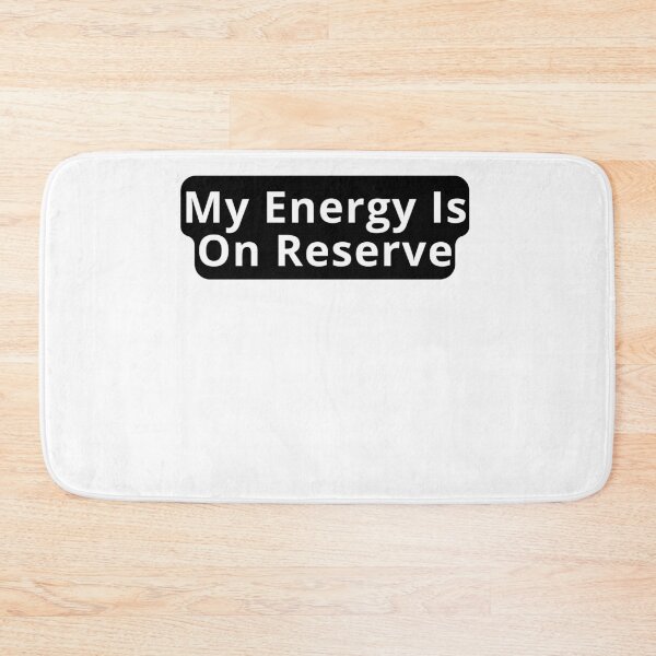 Item preview, Energy On Reserve Design designed and sold by variant designer.