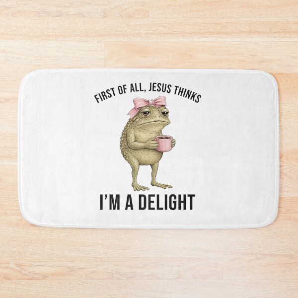 Item preview, First of All Jesus Thinks I'm a Delight Meme designed and sold by Hedoraxe.