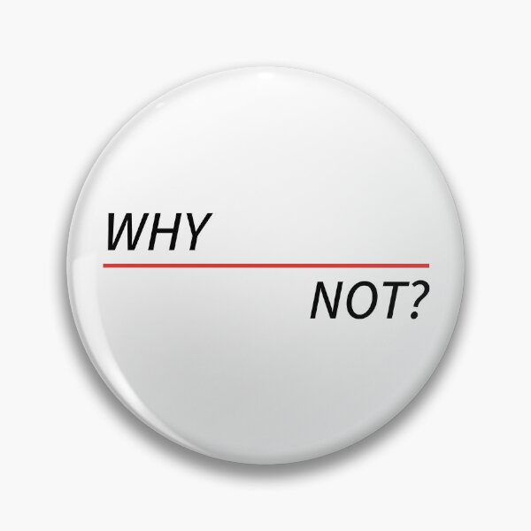 Item preview, Why Not? designed and sold by PublicArtDesign.