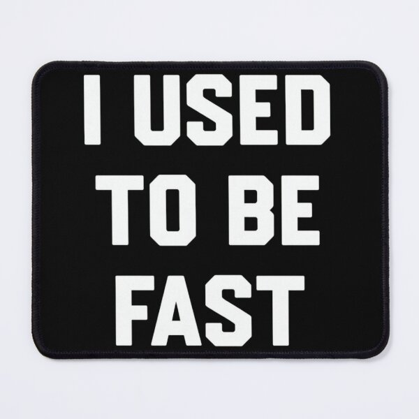 Item preview, I Used To Be Fast Funny Retired Runner Athlete Sarcastic Sports designed and sold by haitrieuic96.
