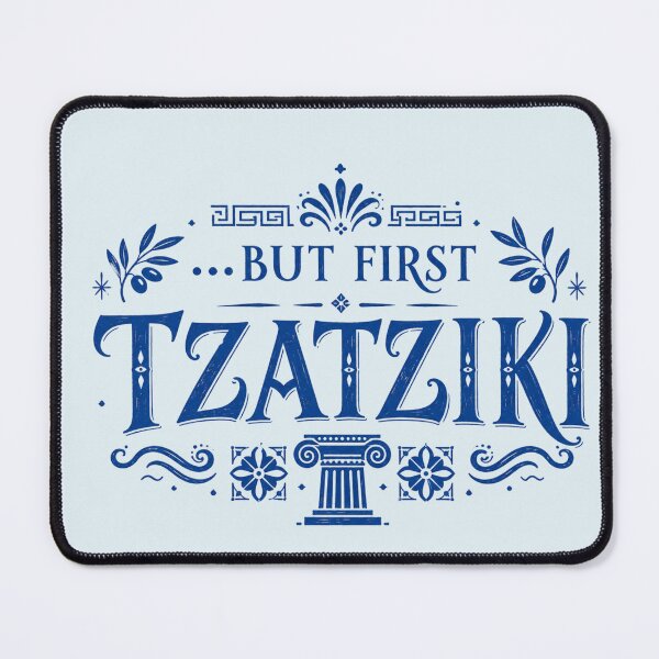 Item preview, But First Tzatziki - Greek Funny Food Quote designed and sold by FutureTraveller.