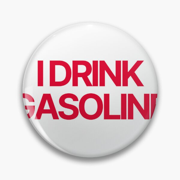 Item preview, I DRINK GASOLINE designed and sold by natestaloo22.