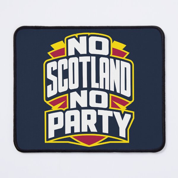 Item preview, No Scotland No Party designed and sold by On Target Sports.