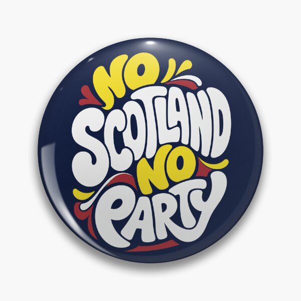 Item preview, No Scotland No Party designed and sold by On Target Sports.