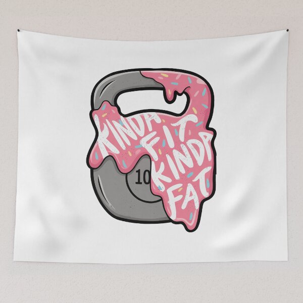 Item preview, Kinda Fit Kinda Fat Funny Fitness designed and sold by Hedoraxe.