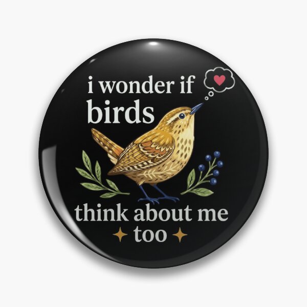 Item preview, I Wonder If Birds Think About Me Too Cute Wren Birdwatching Gift designed and sold by haitrieuic96.