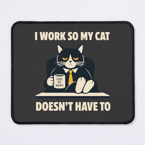 Item preview, I Work So My Cat Doesn't Have To Funny Cat Lover Gift designed and sold by Lyfeinsights.