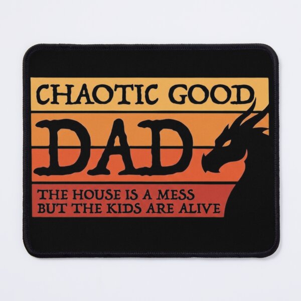 Item preview, Chaotic Good Dad Funny D&D Alignment Parenting Quote designed and sold by haitrieuic96.