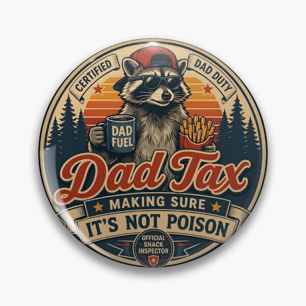 Item preview, Copy of  Dad Tax Making Sure It's Not Poison Raccoon Dad Tax  designed and sold by gear-posters.