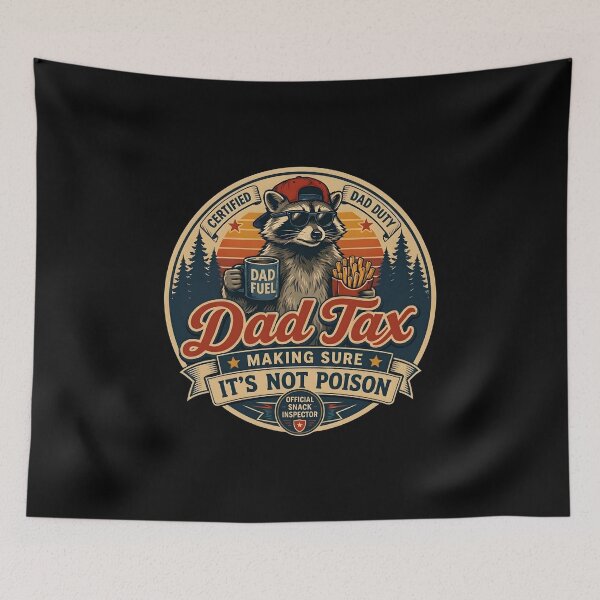 Item preview, Copy of  Dad Tax Making Sure It's Not Poison Raccoon Dad Tax  designed and sold by gear-posters.